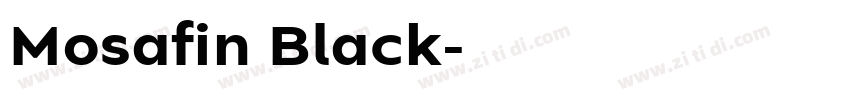 Mosafin Black字体转换